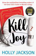 Kill Joy - Holly Jackson