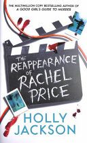 Reappearance Of Rachel Price - Holly Jackson