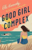 Good Girl Complex - Elle Kennedy, Paperback