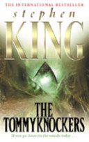 Tommyknockers - Stephen King