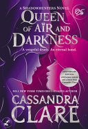 Queen of Air and Darkness - Cassandra Clare