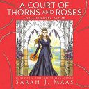 Court Of Thorns & Roses Colouring Book - Sarah J. Maas, Paperback