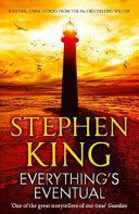 Everthings Eventual - Stephen King, Paperback
