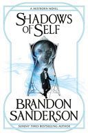 Mistborn 5: Shadows Of Self - Brandon Sanderson, Paperback