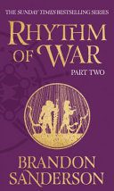 Rhythm Of War Part Two - Brandon Sanderson