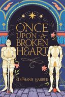 Once Upon A Broken Heart - Stephanie Garber