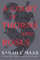 Court Of Thorns & Roses - Sarah J. Maas